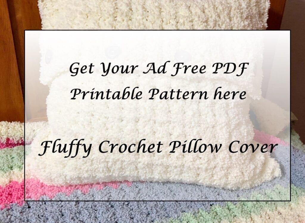 Fluffy Crochet Pillow Cover Pattern Printable