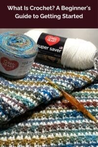 What Is Crochet A Beginner's Guide to Getting Started